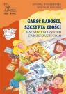 Garść radości, szczypta złości Mnóstwo zabawnych ćwiczeń z Kołyszko Wojciech, Tomaszewska Jovanka