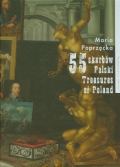 55 skarbów Polski - Poprzęcka Maria