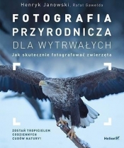 Fotografia przyrodnicza dla wytrwałych