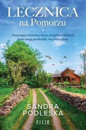 Lecznica na Pomorzu. Wielkie Litery - Sandra Podleska