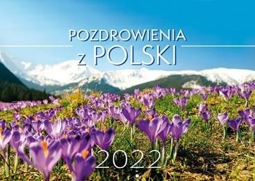 Kalendarz 2022 Ścienny Pozdrowienia z Polski