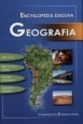 Encyklopedia szkolna. Geografia - Antoni Jackowski