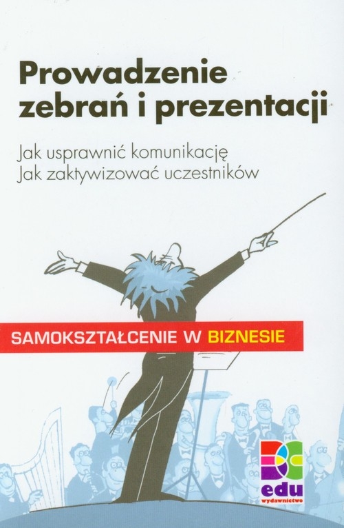 Prowadzenie zebrań i prezentacji