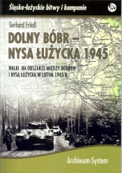 Dolny Bóbr - Nysa Łużycka 1945 - Gerhard Friedl