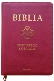Biblia Pierwszego Kościoła purpurowa ze złoceniami, z paginatorami i suwakiem - Popowski Remigiusz