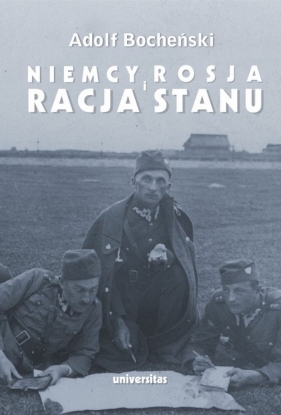 Niemcy Rosja i racja stanu Wybór pism 1926-1939 - Bocheński Adolf