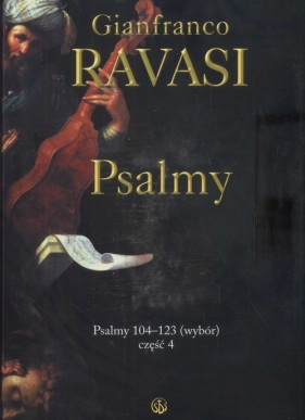 Psalmy część 4 od 104-123 - Ravasi Gianfranco