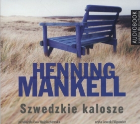 Szwedzkie kalosze (audiobook) - Mankell Henning