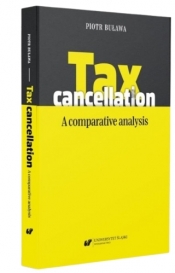Tax cancellation: A comparative analysis - Piotr Buława