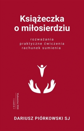 Książeczka o miłosierdziu - Dariusz Piórkowski