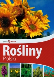 Piękna Polska Rośliny Polski - Krzyściak-Kosińska Renata, Kosiński Marek