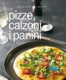Notatnik kulinarny: Pizze, calzoni i panini Carla Bardi