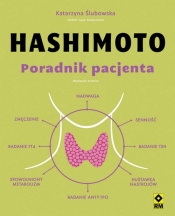 Hashimoto Poradnik pacjenta - Katarzyna Ślubowska