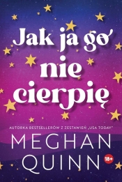 Jak ja go nie cierpię - Meghan Quinn