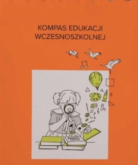 Kompas edukacji wczesnoszkolnej - Beata Szymańska, Radosław Szymański