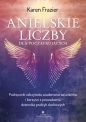 Anielskie liczby dla początkujących. Podręcznik odczytania wiadomości od aniołów i korzyści z prowadzenia dziennika praktyk duchowych - Karen Frazier