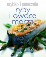 Ryby i owoce morza. Szybko i smacznie