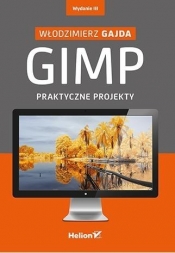 GIMP Praktyczne projekty + CD - Włodzimierz Gajda