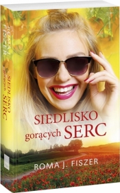 Siedlisko gorących serc - Roma J. Fiszer