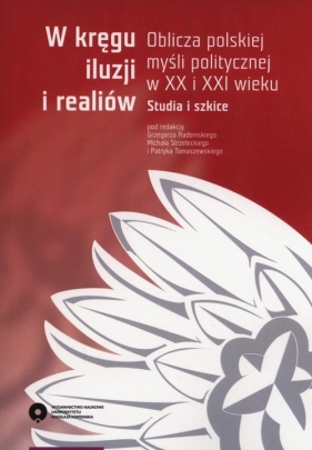 W kręgu iluzji i realiów