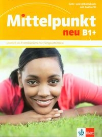 Mittelpunkt neu B1+ Lehr- und Arbeitsbuch + CD