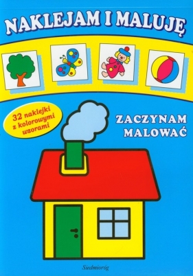 Naklejam i maluję Zaczynam malować