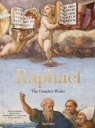 Raphael. The Complete Works. Paintings, Frescoes, Tapestries, Architecture wer. Opracowanie zbiorowe