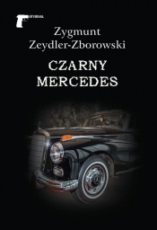 Czarny mercedes - Zygmunt Zeydler-Zborowski