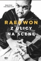 Z ulicy na scenę. Moje życie i Wu-Tang Clan - Anthony Bozza