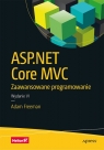ASP NET Core MVC Zaawansowane programowanie Freeman Adam