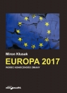 Europa 2017 Wobec konieczności zmiany Miron Kłusak