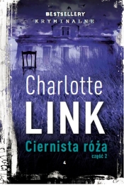 Ciernista róża cz 2 - Charlotte Link