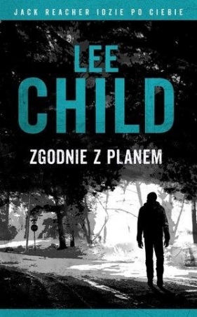 Zgodnie z planem - Lee Child