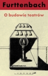 O budowie teatrów Furttenbach Joseph