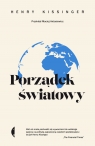  Porządek światowy. Henry Kissinger