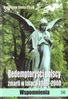 Redemptoryści polscy zmarli w latach 1986-2000 - Bolesław Slota CSsR