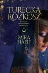 Turecka rozkosz Mira Hafif