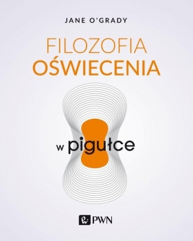 Filozofia oświecenia w pigułce - Jane O'Grady