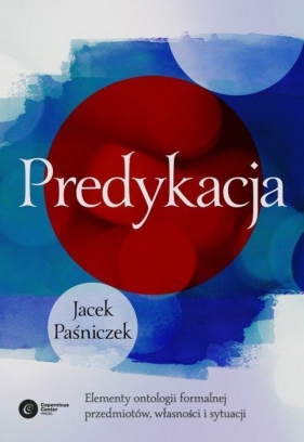 Predykacja - Jacek Paśniczek