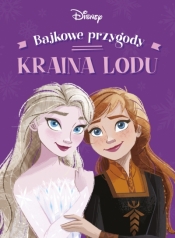 Bajkowe przygody. Disney Kraina Lodu - Anna Hikiert-Bereza, Ewa Tarnowska