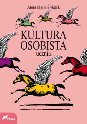 Kultura osobista ucznia - Anna Maria Świątek