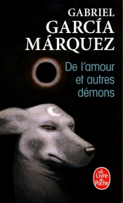 Amour et autres demons - Gabriel García Márquez
