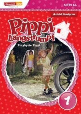 Pippi Langstrumpf 1 Przybycie Pippi - Praca zbiorowa