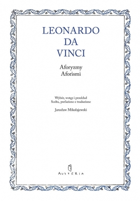 Aforyzmy. Aforismi - Da Vinci Leonardo