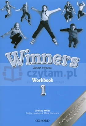 Winners 1 Workbook. Zeszyt ćwiczeń - White Lindsay, Lawday Cathy, Hancock Mark