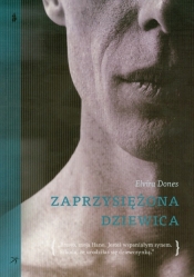 Zaprzysiężona dziewica - Elvira Dones