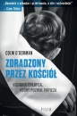 Zdradzony przez Kościół - O'Gorman Colm
