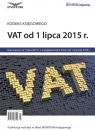 VAT od 1 lipca 2015 r. Kodeks Księgowego