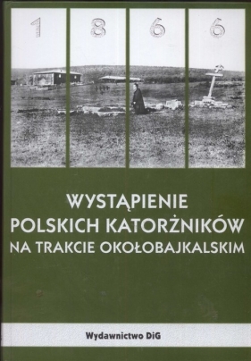 Wystąpienie polskich katorżników - Brus Anna, Śliwowska Wiktoria