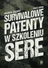 Survivalowe patenty w szkoleniu SERE Wojciech Jasewicz, Piotr Cyran